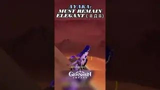 Ayaka: I Must Remain... Elegant !! 