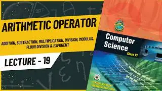 Arithmetic Operators in Python Explained | Class 11 Computer Science | CBSE