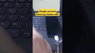 Remove google account Samsung Galaxy a40 #youtubeshorts #youtubeviral #Youtibe_repair