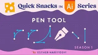 All About Pen Tool in Adobe Illustrator Tutorial for Beginners | Quick Snack Series Season 1 EP3