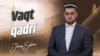 Juma salomi | 77 | Vaqt qadri