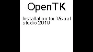 How to install OpenTK for Visual Studio  2019