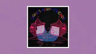 Dorio - Robot Friends ♪