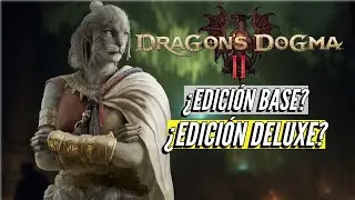 🐲¡ Te AYUDO a ELEGIR la edición PERFECTA para TÍ!🐲| Edición Deluxe de Dragon's Dogma 2 #parati #fyp