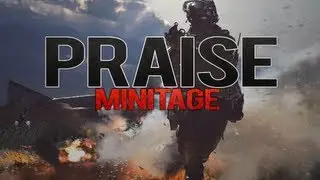 PRAISE - A Call Of Duty Minitage by ahRAGE