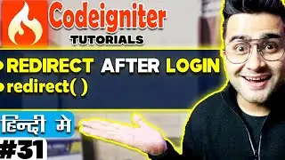 CodeIgniter Mini Project Tutorial in Hindi (Redirect After Login ) | redirect()