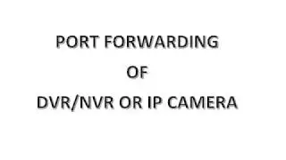Port forwarding | DVR Port Forward |Port forwarding in router | How to cctv port forward in router
