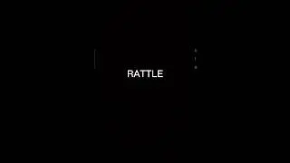 RATTLE meaning with example