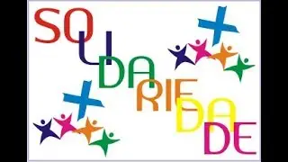 Aula: DINÂMICA da SOLIDARIEDADE