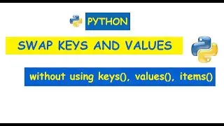 Python : Swap keys and values in a given Dictionary