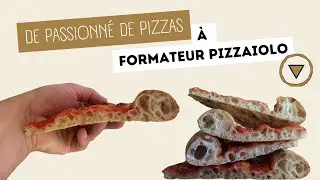 🍕 De passionnés de pizzas à formateur pizzaiolo, voici mon histoire !