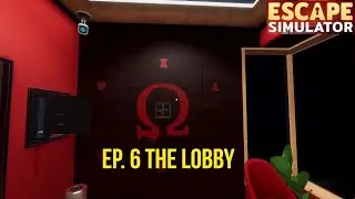 Escape Simulator - Ep. 6 Omega Corporation - The Lobby (Stage 1)