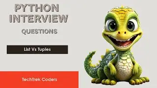 Python Lists vs Tuples: Key Differences for Interviews