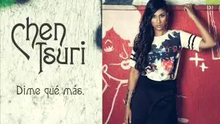 Chen Tsuri-Dime qué más(promo)