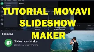TUTORIAL MOVAVI SLIDESHOW MAKER