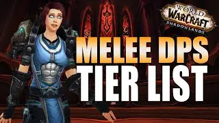 MELEE DPS Ranked for Castle Nathria - Shadowlands