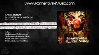 Imperia - F_ck You (Komarovski Remix)