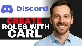 How To Create Reaction Roles With Carl Bot in Discord (2025 GUIDE)