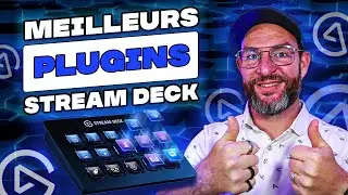 Meilleurs PLUGINS Stream Deck ELGATO