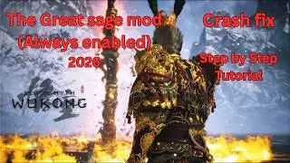 How to install the Great Sage Mod 2026 - Crash fix - Easy Tutorial - Black Myth Wukong