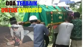 Innalillahi SELAMAT JALAN || KIWARSO