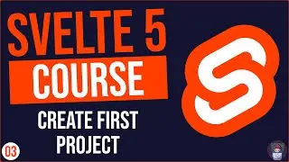 03 - Create First Svelte Project & Understand Project Structure