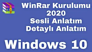 WinRar Nasıl Kurulur 2020 Güncel Sesli Anlatım