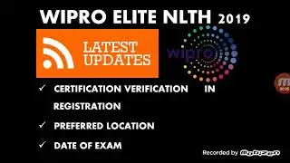 Wipro Elite NLTH Registration-latest updates-Certificate Verification,Exam Dates & Test Venue