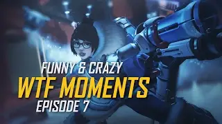Funny & CRAZY WTF moments in Ovewatch - Episode 7