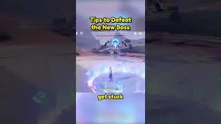 tips to defeat the new boss.