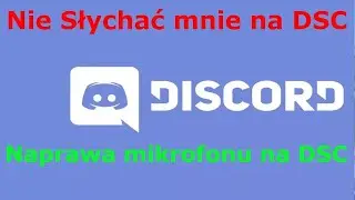 Nie słychać mnie przez Mikrofon na Discord ! , Jak Naprawić Brak Głosu na DSC *Poradnik