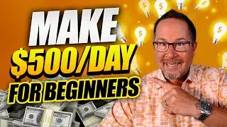 Make $500 Per Day Online For Beginners (Infinite 500)