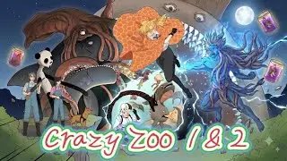 Crazy Zoo 1 & 2