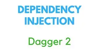 Dagger2 Android Tutorial 03 - Provides and Binds annotations
