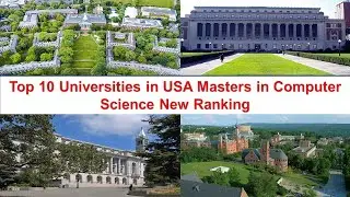 Top 10 UNIVERSITIES IN USA MASTERS IN COMPUTER SCIENCE New Ranking