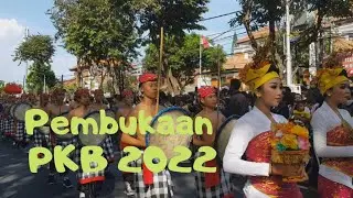 Pembukaan PKB XLIV,  Pesta Kesenian Bali 2022