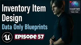 AAA Inventory Item Design with Data-Only Blueprints | Unreal Engine 5 Guide | EP - 57