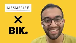 Mesmerize X BIK - Learn how Mesmerize scaled up quickly with BIK