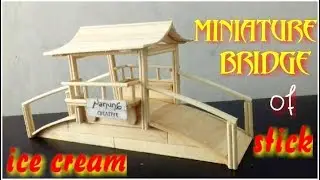 Cara Membuat Miniatur Jembatan Dari Stik Es Krim