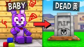 The BIRTH to DEATH of Bonnie!