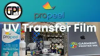 Expand Your Custom Printing Business With Propeel UV Transfer Film