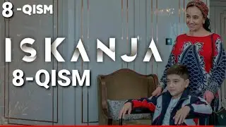 Iskanja (o'zbek serial) | Исканжа (ӯзбек сериал) 8-qism