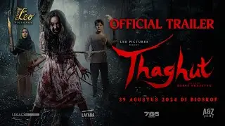 OFFICIAL TRAILER FILM THAGHUT! TAYANG 29 AGUSTUS 2024 DI BIOSKOP!
