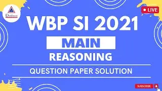 WBP SI MAIN 2021 | REASONING | QUESTION PAPER SOLUTION | 