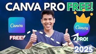Get Canva Pro FREE in 2025 with 3 EASY Methods