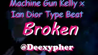 (Machine Gun Kelly x Ian Dior) TYPE BEAT | 