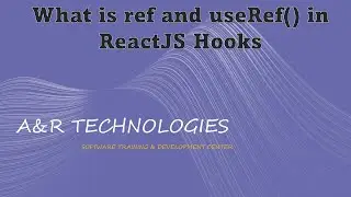 21# What is ref and useRef() in react hooks 