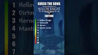Guess the song : Hollow Knight Edition