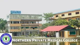 Northern Private Medical College (NMC),Rangpur