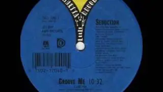 Seduction - Groove Me (club mix)